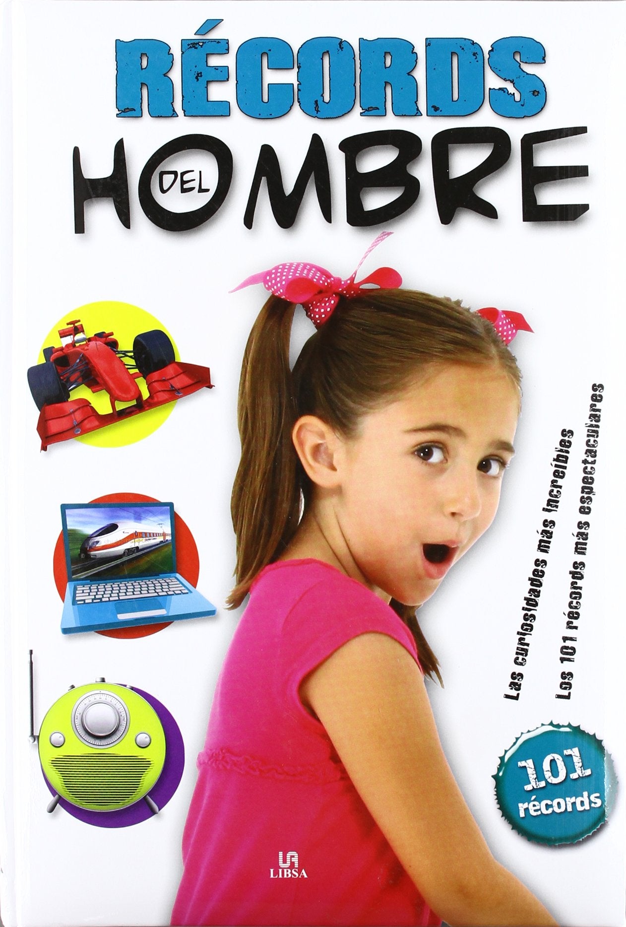 Récords del Hombre: Las Curiosidades más Increíbles (101 Récords)