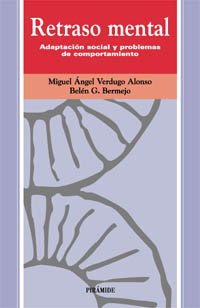 Retraso Mental/ Mental Retardation: Adaptacion Social y Problemas de Comportamiento/ Social Adaptation and Behavior Problems (Ojos Solares/ Solar Eyes)