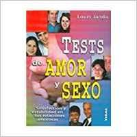 Tests De Amor Y Sexo (tests de Amor y Sexo / Intelligence Tests and Games)
