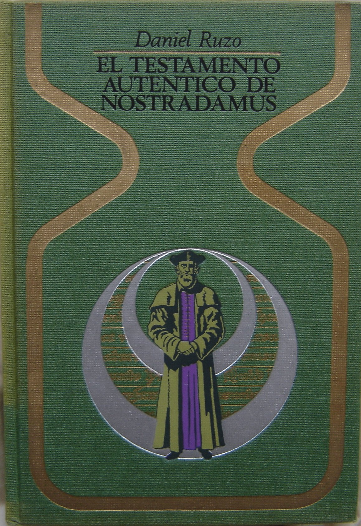 EL TESTAMENTO AUTÉNTICO DE NOSTRADAMUS