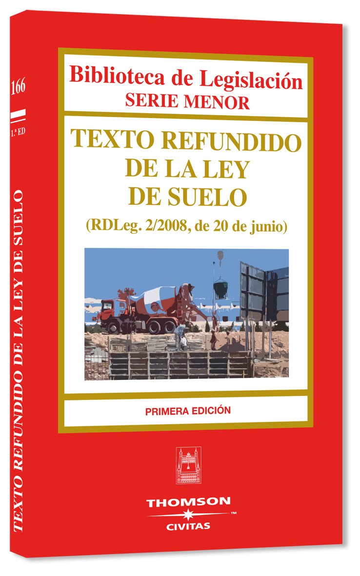 Texto Refundido de la Ley de Suelo - (RDLeg. 2/2008, de 20 de junio)