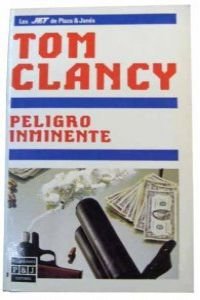 Peligro Imminente / Clear and Present Danger