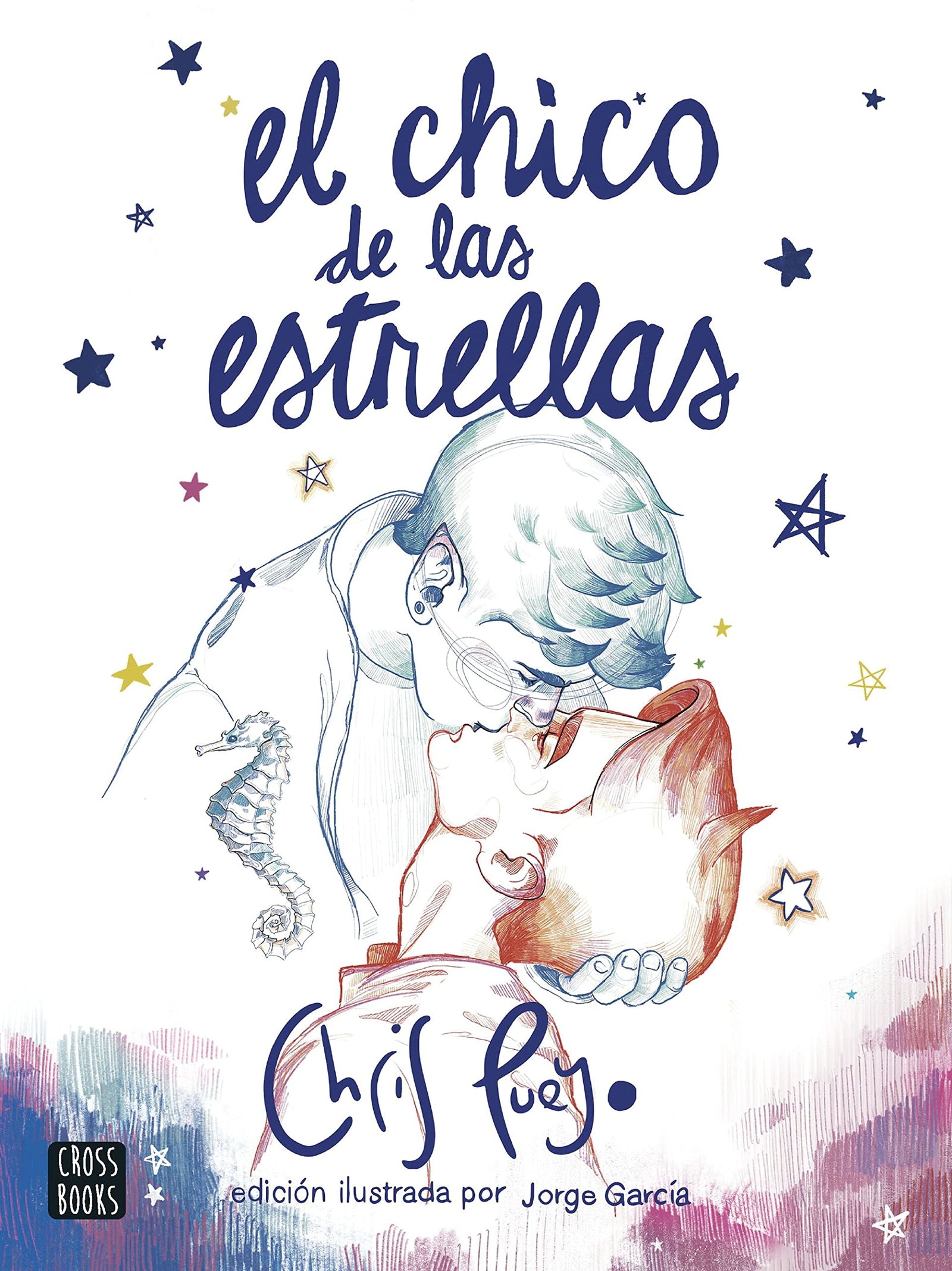 El Chico de las Estrellas. Edición ilustrada por Jorge García (Ficción)