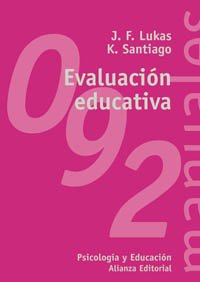 Evaluación educativa (El Libro Universitario - Manuales)