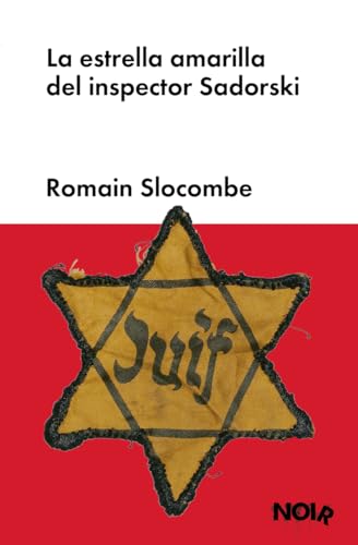 La estrella amarilla del inspector Sadorski: 2 (Noir)