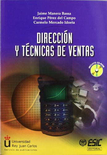 DIRECCION Y TECNICAS DE VENTAS +CD (ESIC)