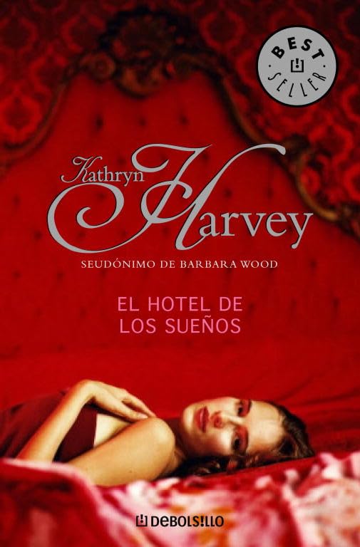 El hotel de los sueños (BEST SELLER)