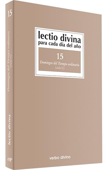 Lectio Divina para cada día del año: Domingos del Tiempo Ordinario: Volumen 15 (Ciclo C)