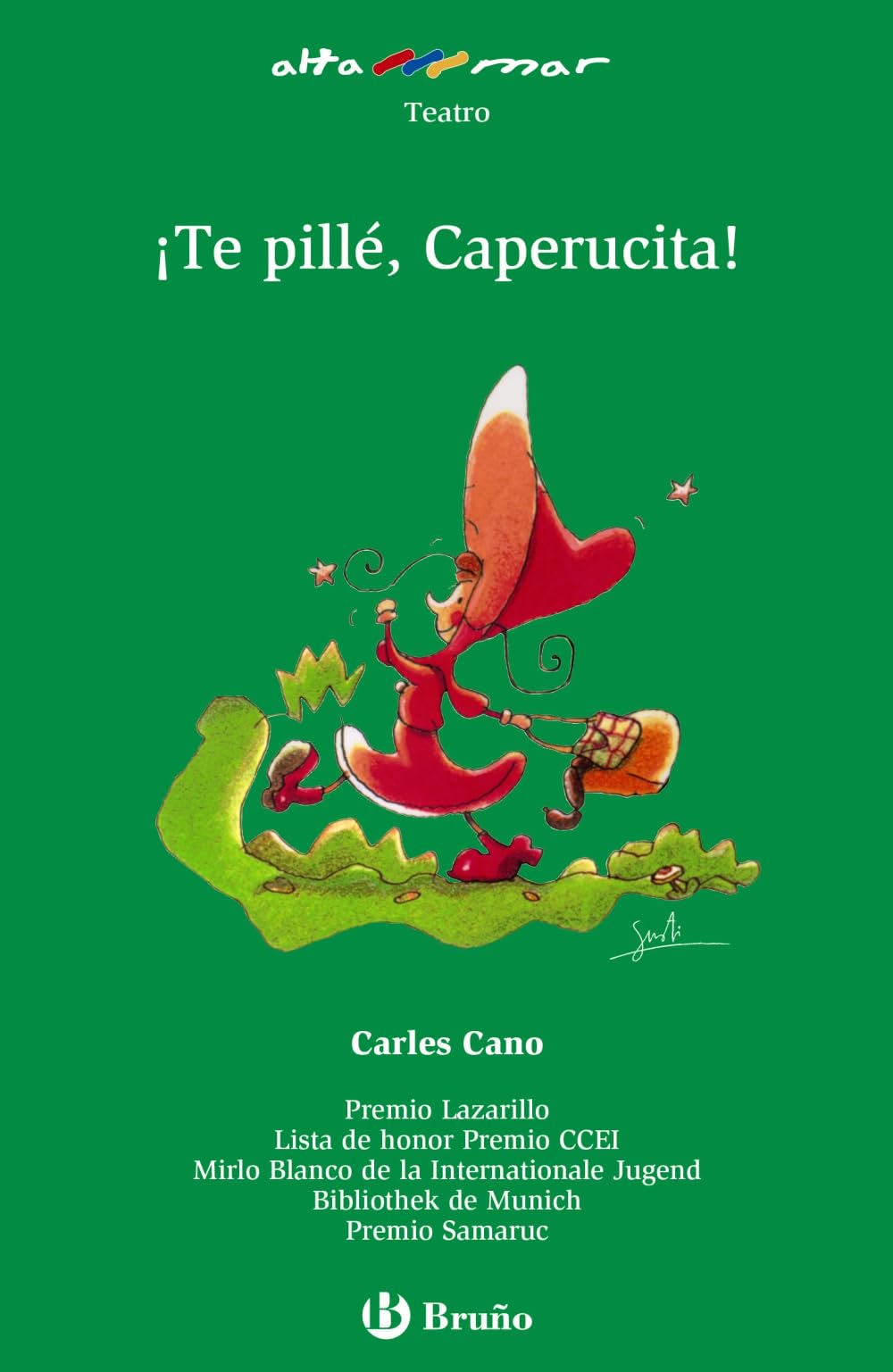 ¡Te pillé, Caperucita! (Castellano - A PARTIR DE 10 AÑOS - ALTAMAR)