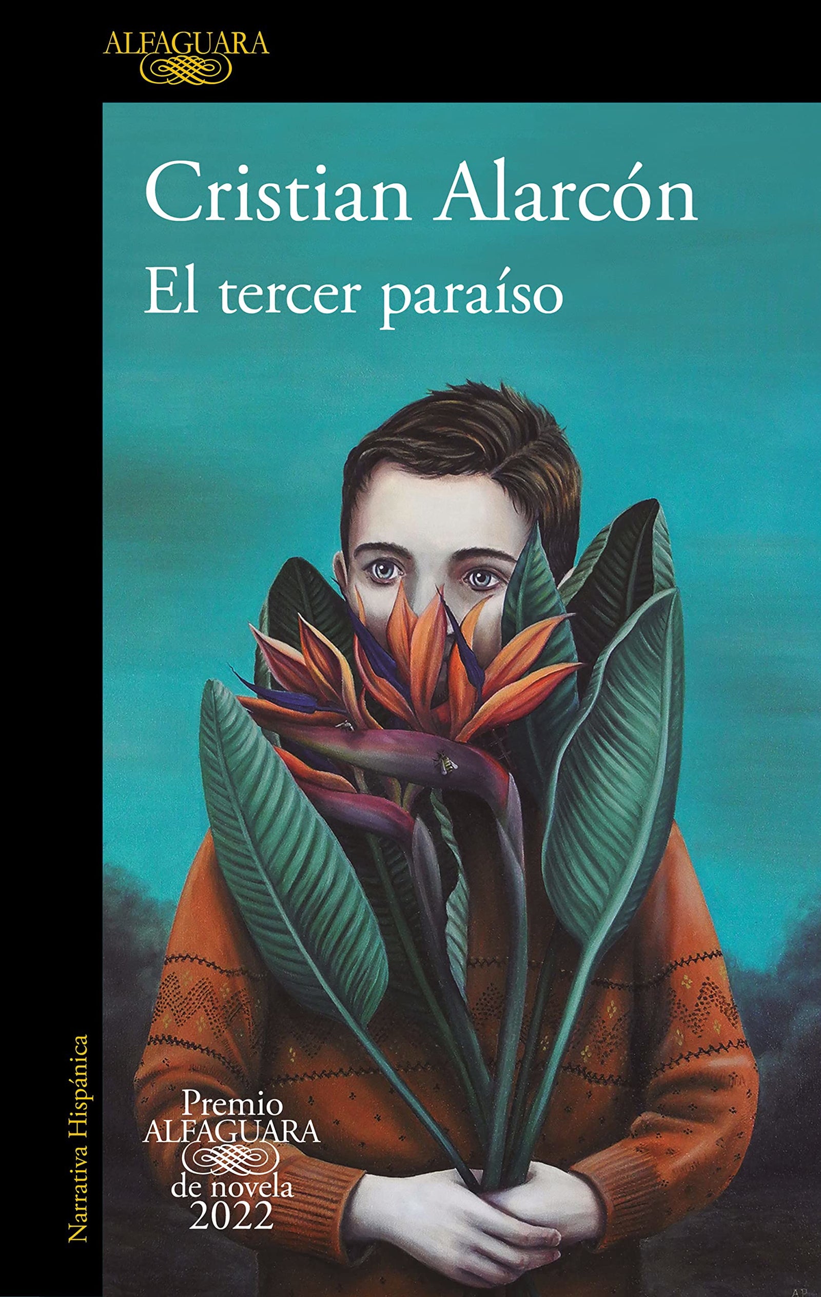 El tercer paraíso (Premio Alfaguara de novela 2022) (Hispánica)