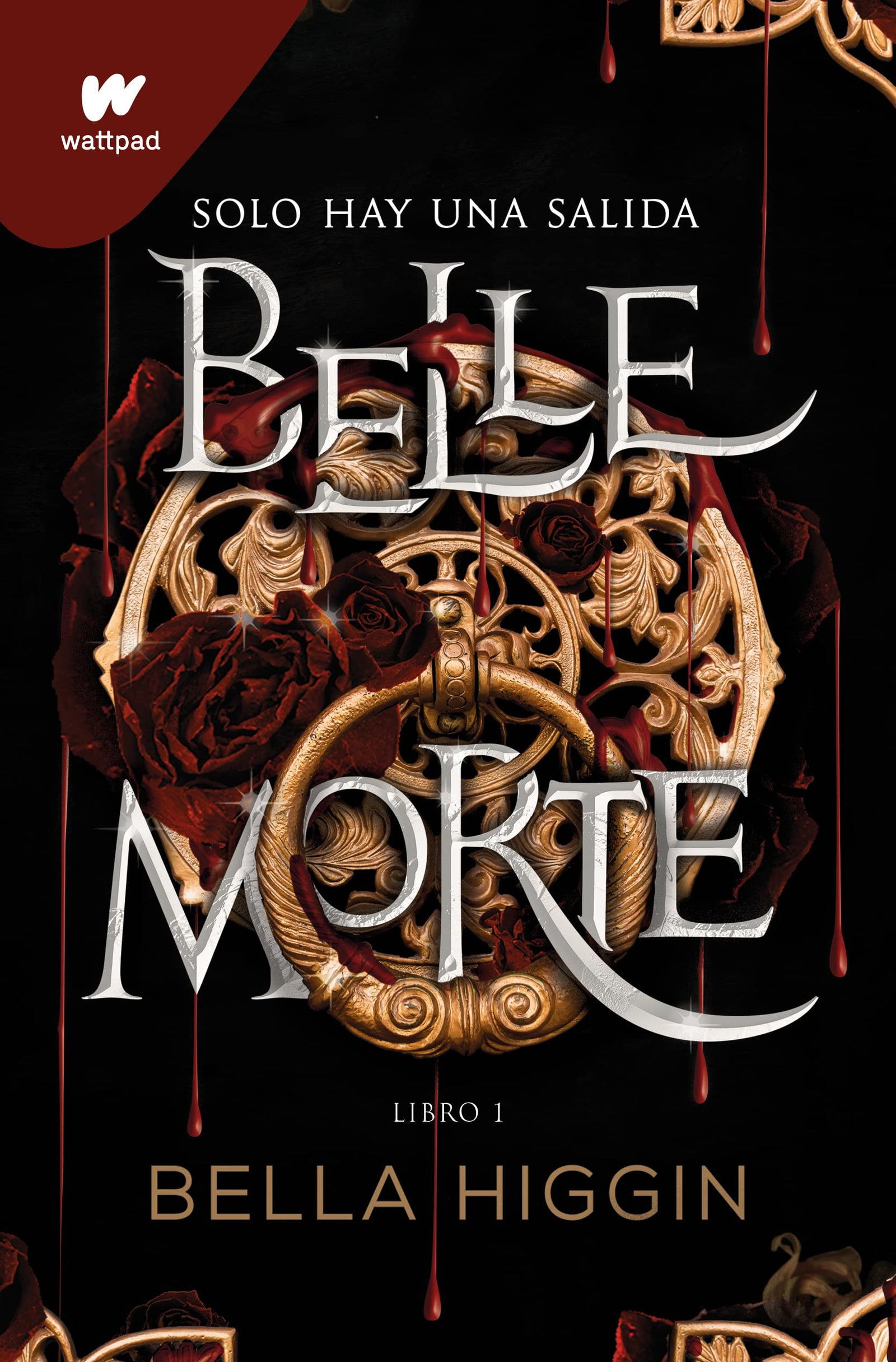 Belle Morte 1 - Belle Morte (edición en español): Fantasía, romance y vampiros (Wattpad)