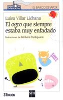El ogro que siempre estaba muy enfadado: 83 (El Barco de Vapor Blanca)