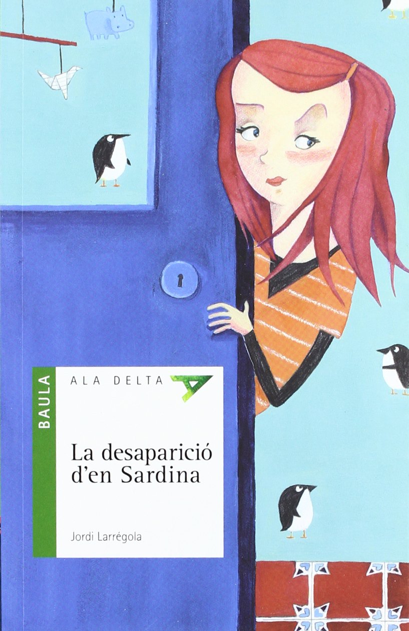 La desaparició d'en Sardina: 42 (Ala Delta serie verda)