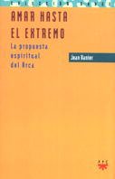 Amar Hasta El Extremo: La propuesta espiritual del Arca: 69 (Sauce)