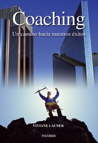 Coaching: Un Camino Hacia Nuestros Exitos
