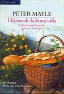 Lliçons de la bona vida.: Aventures amb forquilla, ganivet i llevataps (El Balancí)
