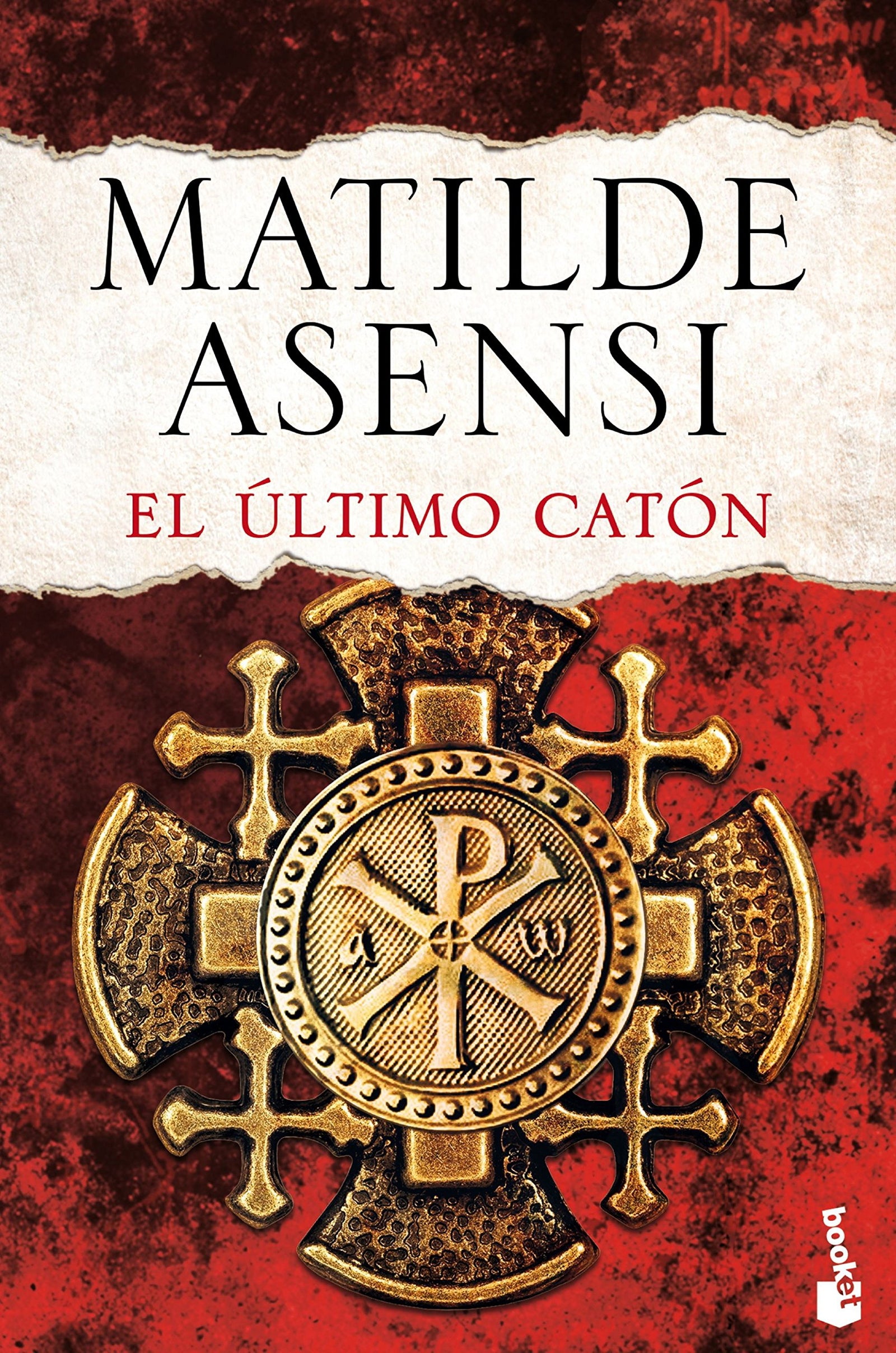 El último Catón (Biblioteca Matilde Asensi)