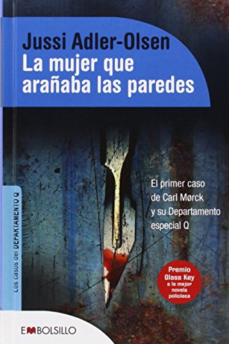 La mujer que arañaba las paredes - Select: El primer caso de Carl Mørck y su Departamento especial Q. (EMBOLSILLO)