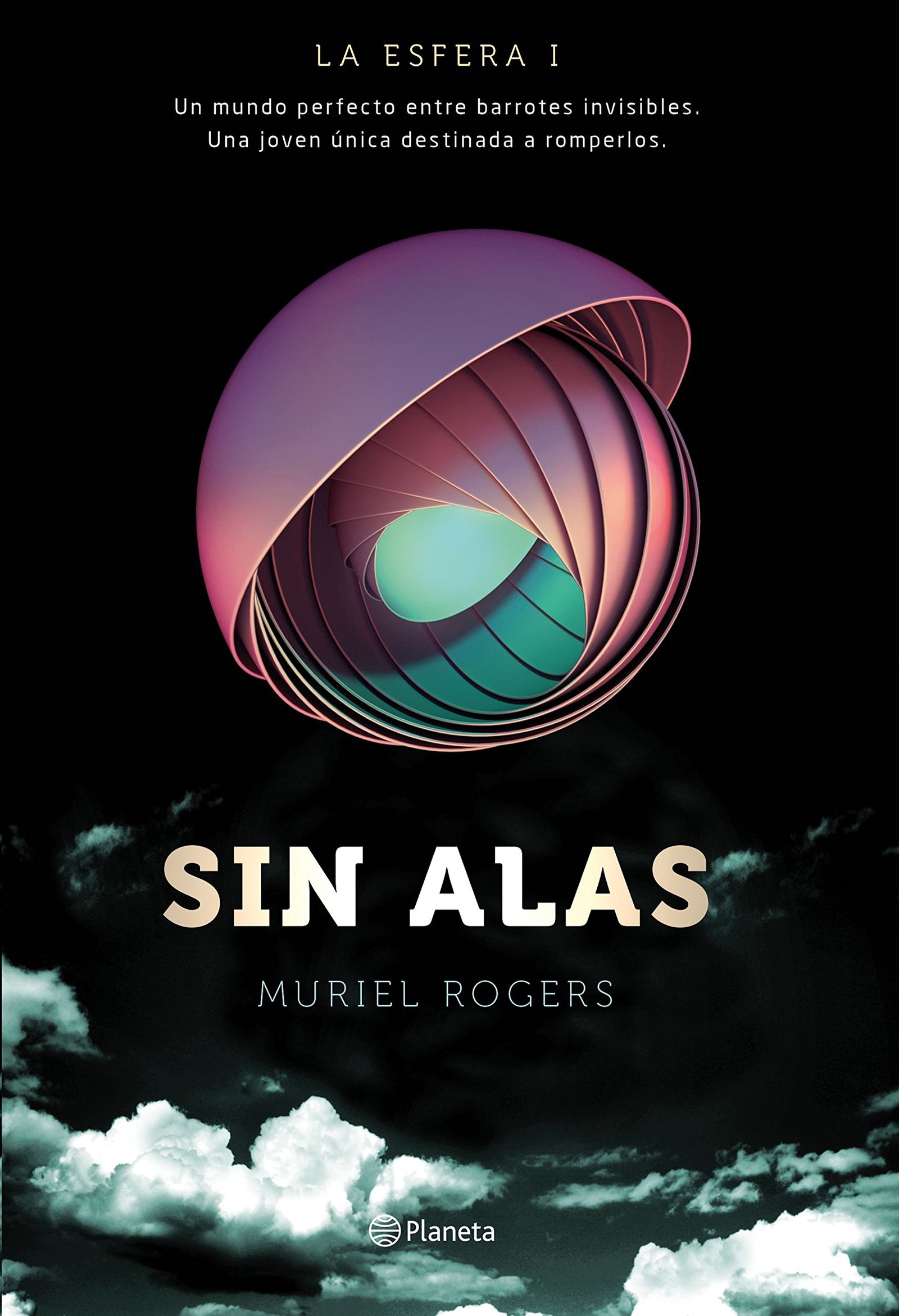 Sin alas: La Esfera I (Planeta)