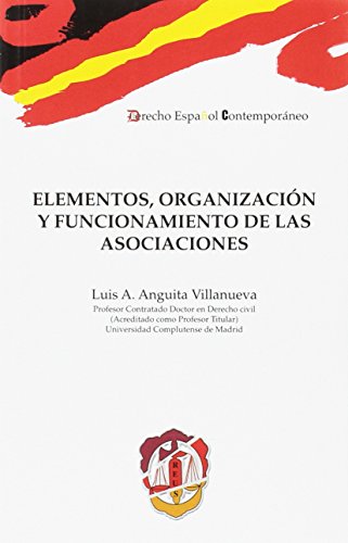 Elementos, organización y funcionamiento de las asociaciones