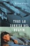 Tras la sonrisa del delfin