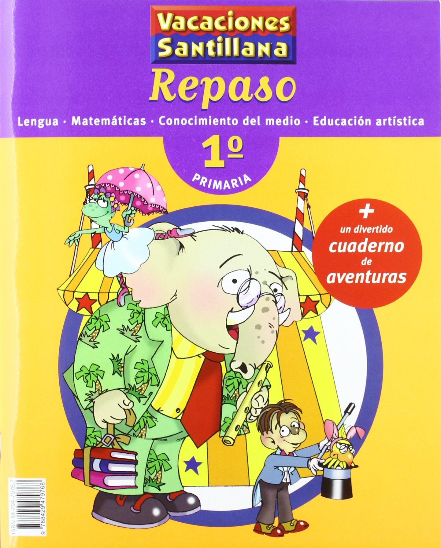 Vacaciones Santillana. Repaso 1º Primaria.Lengua - Matemáticas - Conocimiento del medio - Educación artística. - 9788429479768