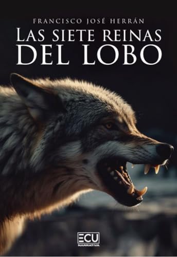 LAS SIETE REINAS DEL LOBO: 1 (ECU)