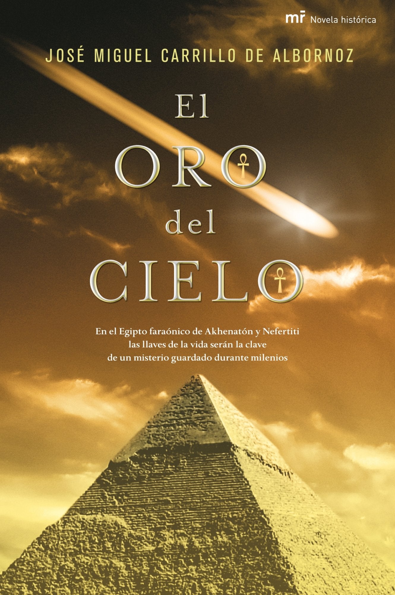 El oro del cielo (MR Novela Histórica)