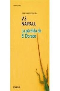 PERDIDA DE EL DORADO-DEBATE (NARRATIVA)