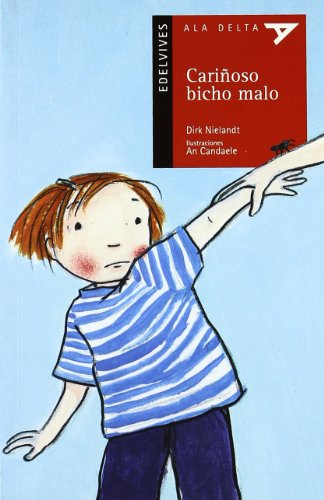 Cariñoso bicho malo: 43 (Ala Delta - Serie roja)