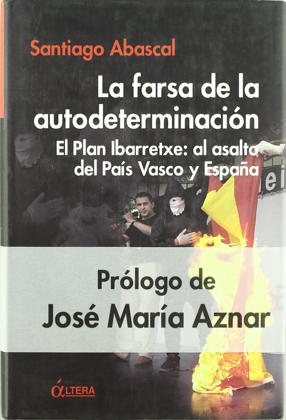 FARSA DE LA AUTODETERMINACION (SIN COLECCION)