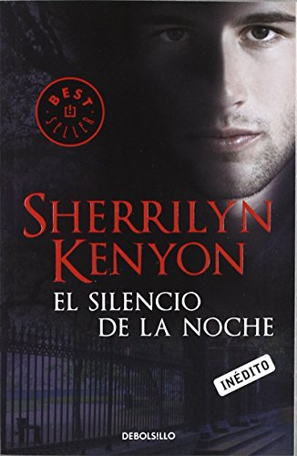 El silencio de la noche (Cazadores Oscuros 16)