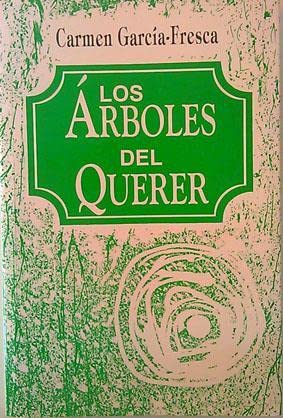 Los arboles del querer