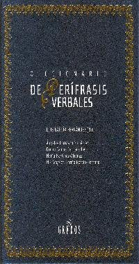 Diccionario de perifrasis verbales: 240 (DICCIONARIOS)