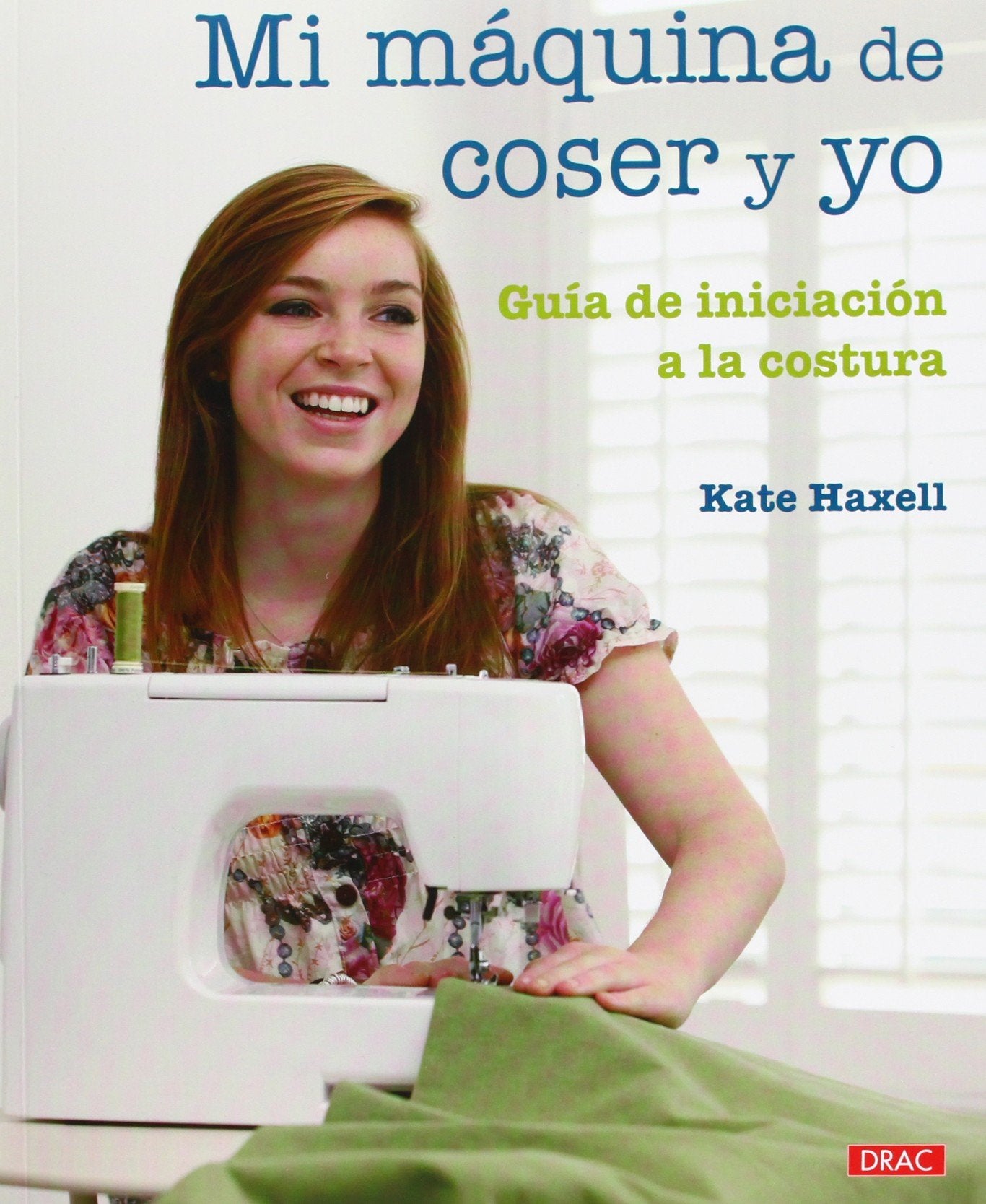 Mi máquina de coser y yo (EL LIBRO DE)