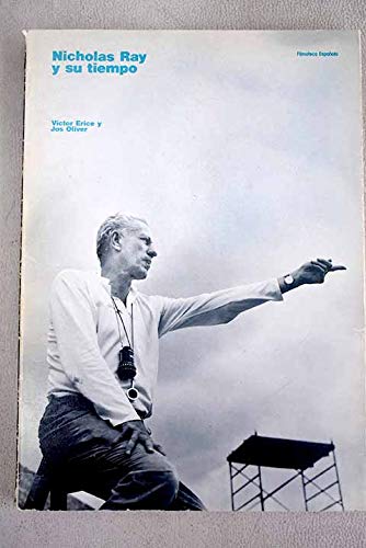 Nicholas ray y su tiempo