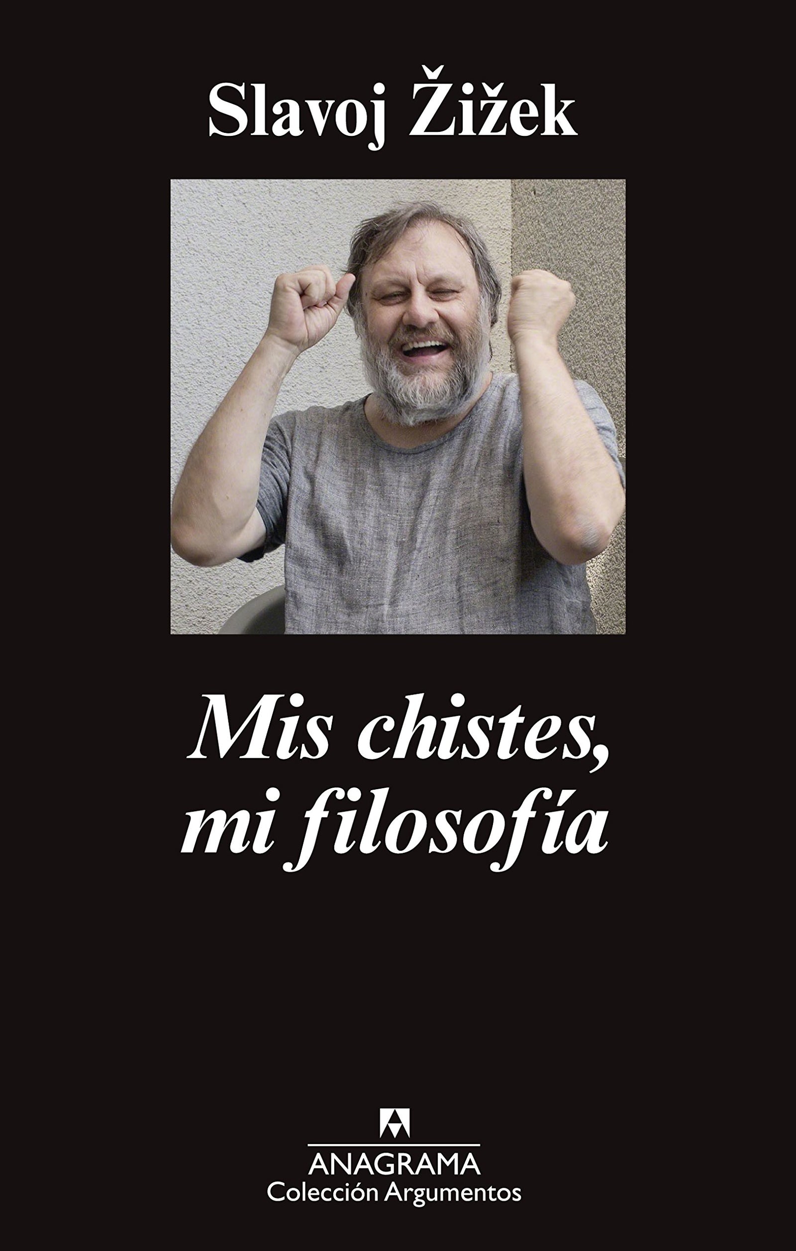Mis chistes, mi filosofía: 477 (Argumentos)