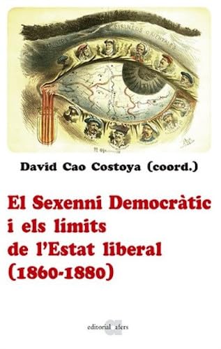El sexenni Democràtic i els límits de l'Estat liberal (1860-1880): 4 (Historiografia local)