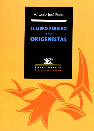 El Libro Perdido De Los Origenistas (Iluminaciones)