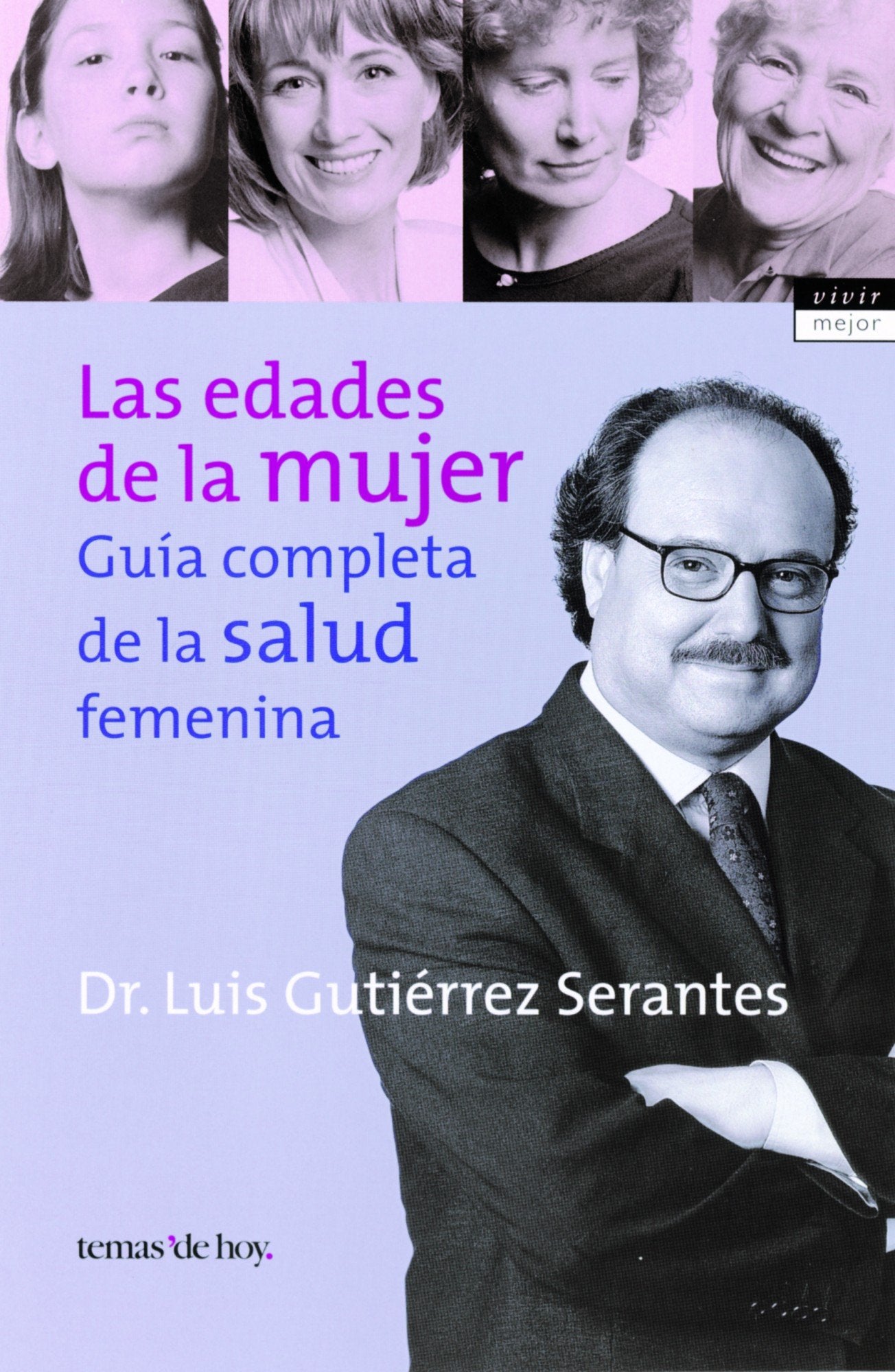 Las edades de la mujer: 1 (Vivir Mejor)