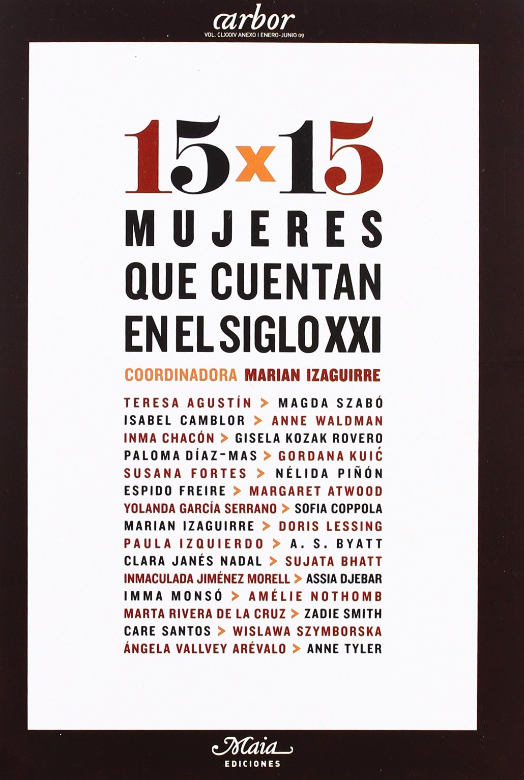 15 X 15 Mujeres Que Cuentan En El (Anexos de la Revista Arbor)