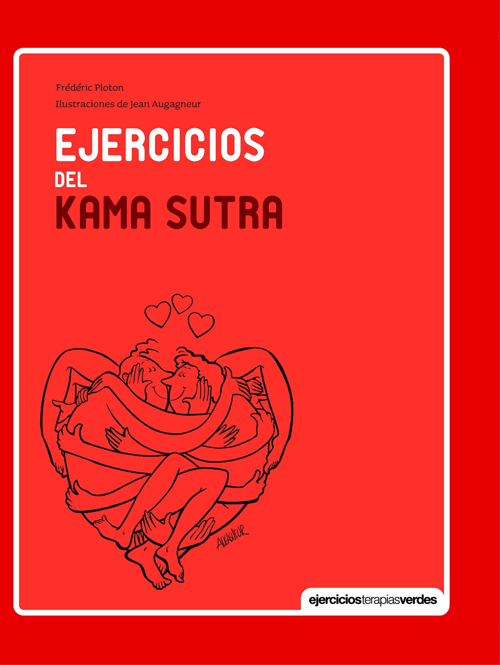 Ejercicios del Kama Sutra (Terapias Libros de ejercicios)