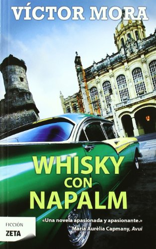 WHISKY CON NAPALM (B DE BOLSILLO)