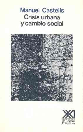 Crisis urbana y cambio social (Arquitectura y urbanismo)