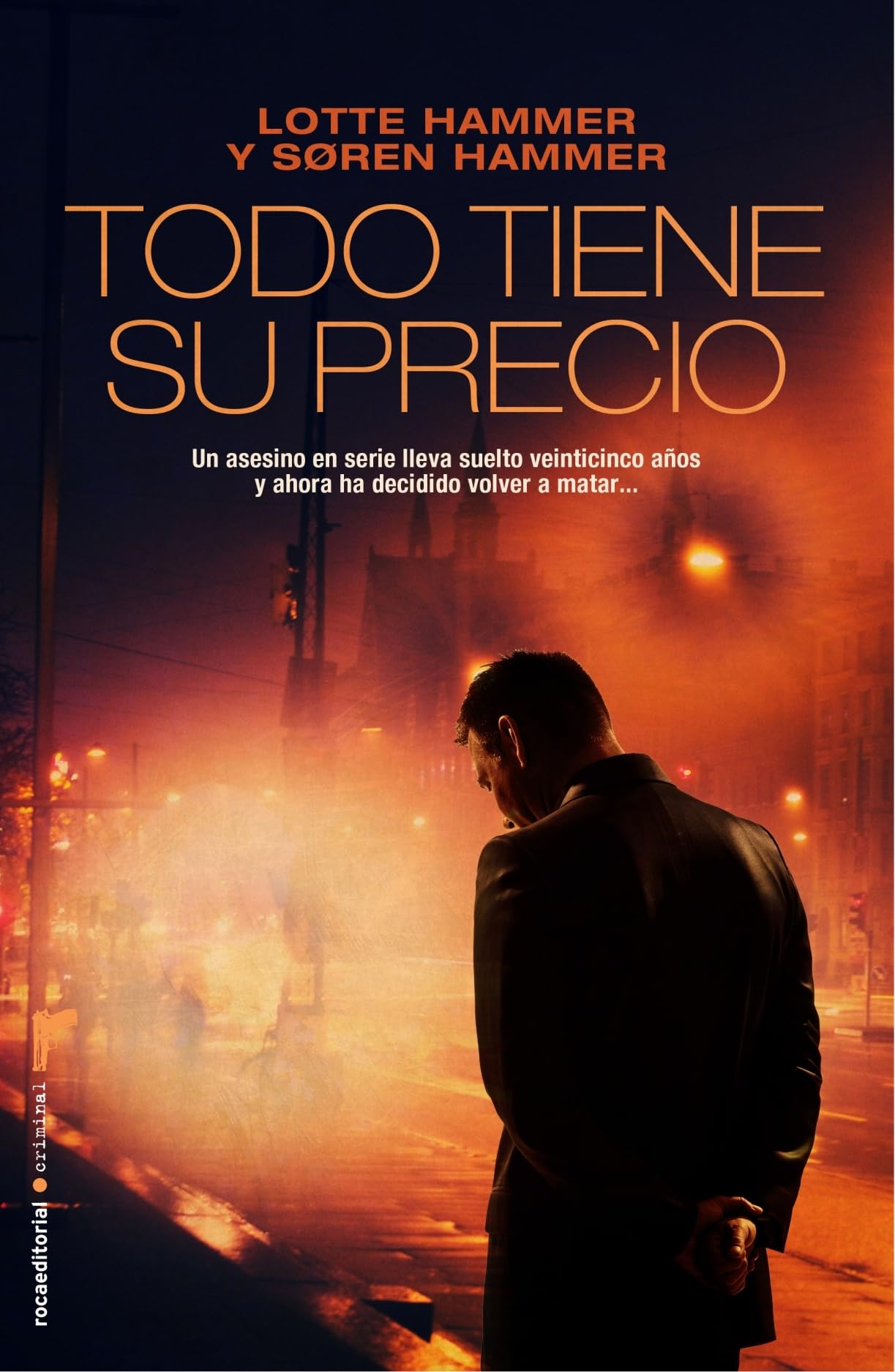 Todo tiene su precio (Roca Editorial Criminal)