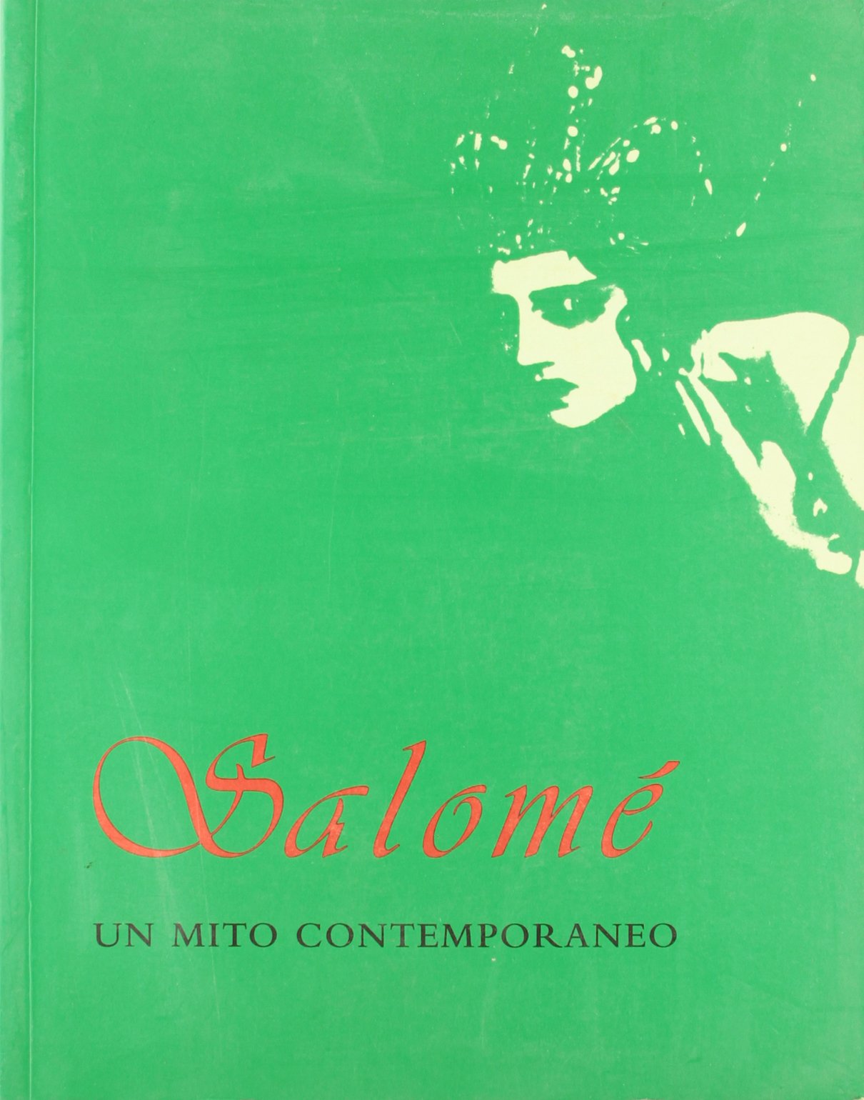 Salomé. Un mito contemporáneo (MUSEO NACIONAL CENTRO REINA SOFIA)