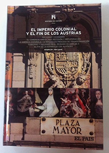 14. El imperio colonial y el fin de los austrias