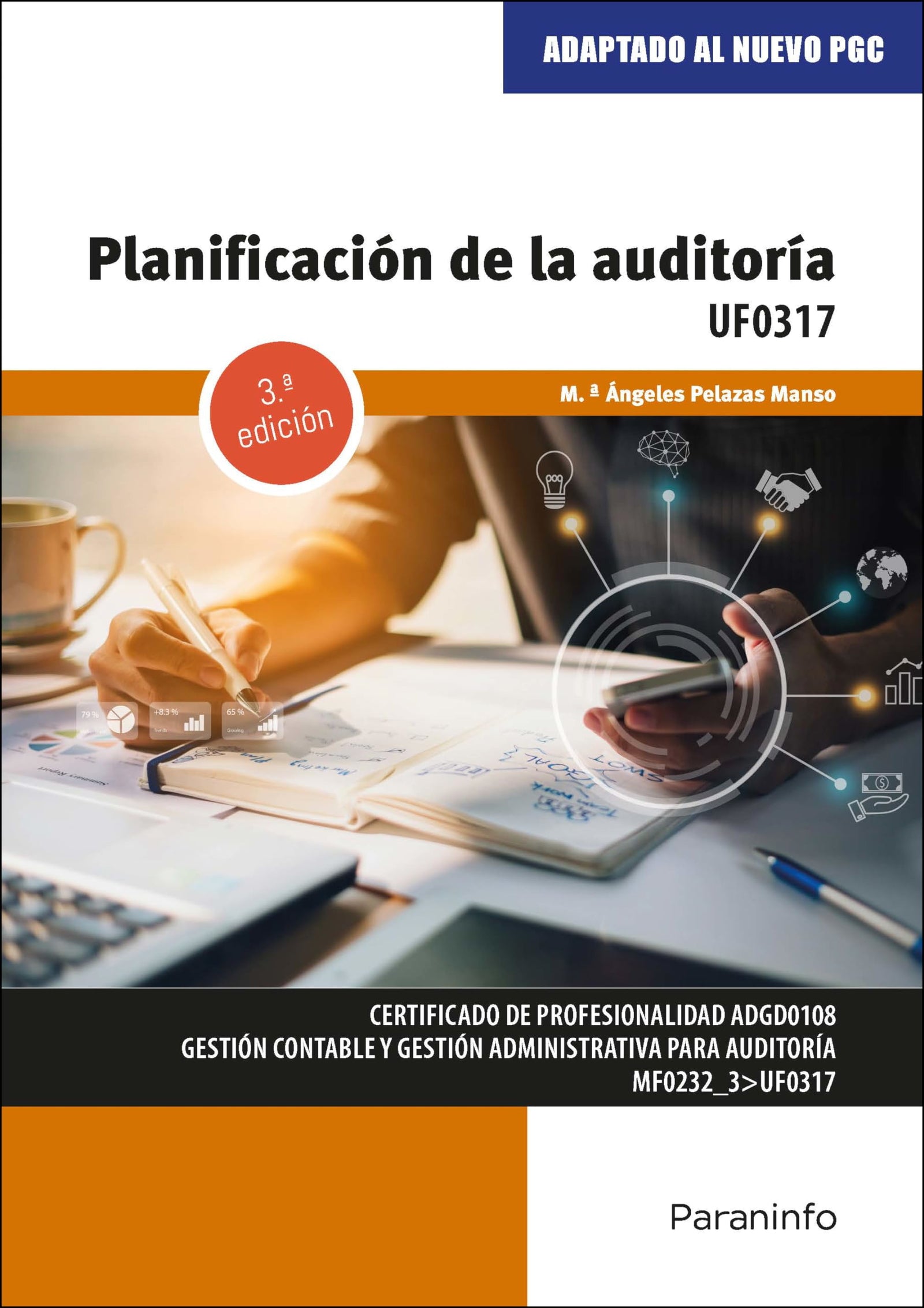 Planificación de la auditoría: Rústica (Administración y Gestión)