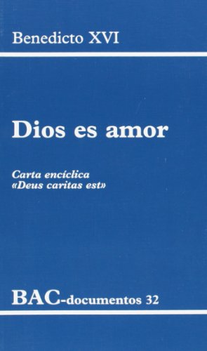CARTA ENCICLICA BENEDICTO XVI DIOS ES AMOR