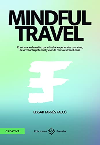 Mindful travel: 3 (CREATIVA)